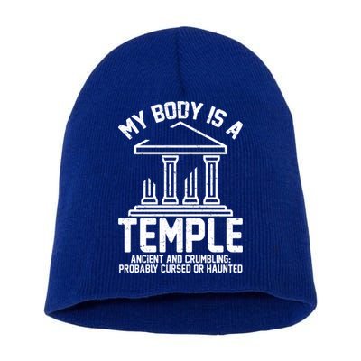 My Body Is A Temple Ancient Crumbling Probably Cursed Haunted Short Acrylic Beanie