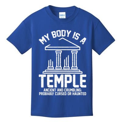 My Body Is A Temple Ancient Crumbling Probably Cursed Haunted Kids T-Shirt
