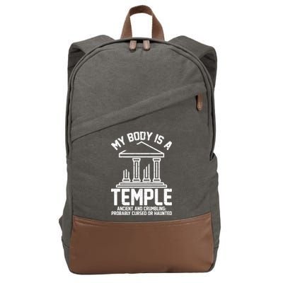 My Body Is A Temple Ancient Crumbling Probably Cursed Haunted Cotton Canvas Backpack