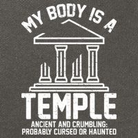 My Body Is A Temple Ancient Crumbling Probably Cursed Haunted Cotton Canvas Backpack