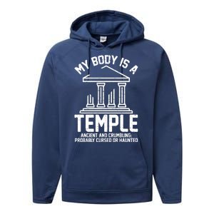 My Body Is A Temple Ancient Crumbling Probably Cursed Haunted Performance Fleece Hoodie