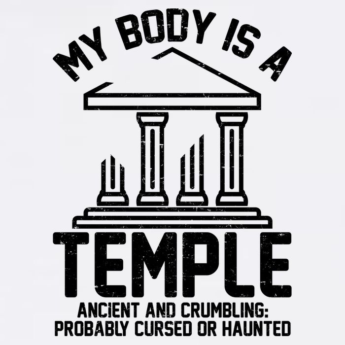 My Body Is A Temple Ancient Crumbling Probably Cursed Haunted Garment-Dyed Sweatshirt