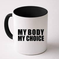 My Body My Choice Anti Donald Trump Mug