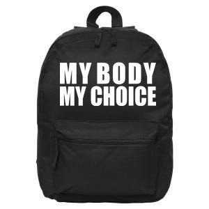 My Body My Choice Anti Donald Trump 16 in Basic Backpack