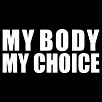 My Body My Choice Anti Donald Trump Tie-Dye T-Shirt