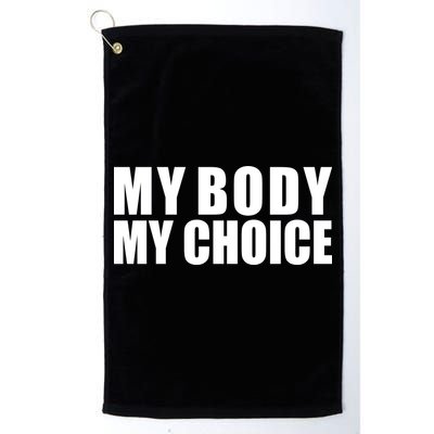 My Body My Choice Anti Donald Trump Golf Towel