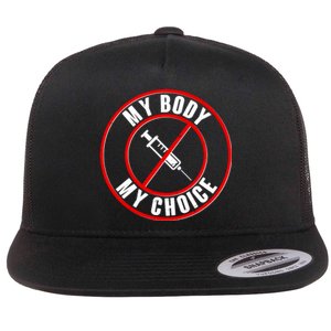 My Body My Choice Anti Vaccine Flat Bill Trucker Hat