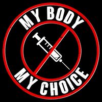 My Body My Choice Anti Vaccine Flatbill Hat
