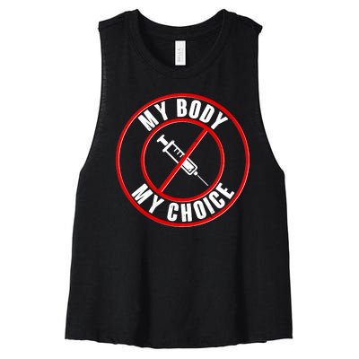 My Body My Choice Anti Vaccine Women's Racerback Cropped Tank