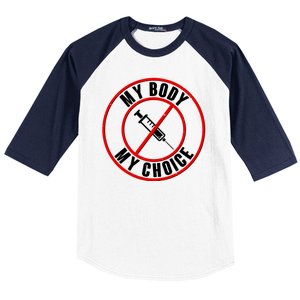 My Body My Choice Anti Vaccine Baseball Sleeve Shirt