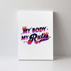 My Body My Rules Canvas