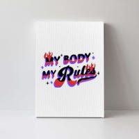 My Body My Rules Canvas