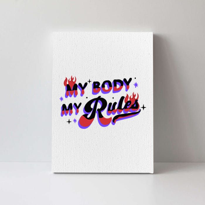 My Body My Rules Canvas