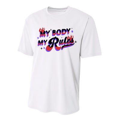 My Body My Rules Performance Sprint T-Shirt