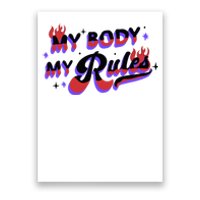 My Body My Rules Poster