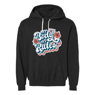 My Body My Rules Floral Garment-Dyed Fleece Hoodie
