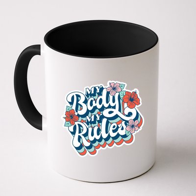 My Body My Rules Floral Mug