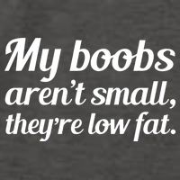 My Boobs Aren't Small They're Low Fat Vector Backpack
