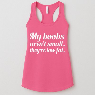 My Boobs Aren't Small They're Low Fat Womens Tank Top