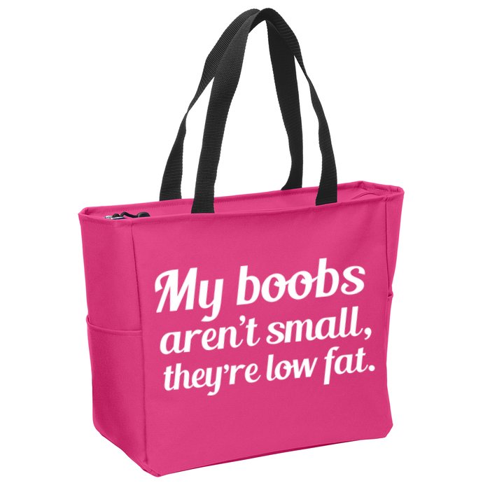 My Boobs Aren't Small They're Low Fat Zip Tote Bag