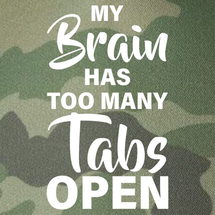 My brain has too many tabs open Legacy Tie Dye Trucker Hat