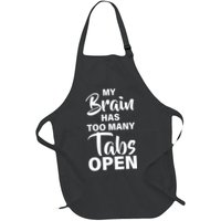 My brain has too many tabs open Apron