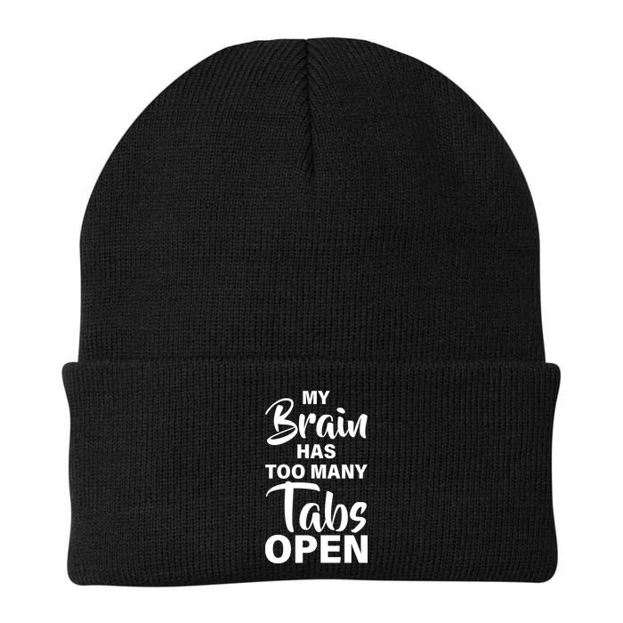 My brain has too many tabs open Beanie