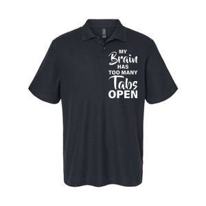 My brain has too many tabs open Softstyle Adult Sport Polo