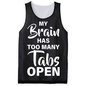 My brain has too many tabs open Mesh Reversible Basketball Jersey Tank