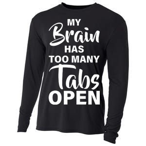 My brain has too many tabs open Cooling Performance Long Sleeve Crew