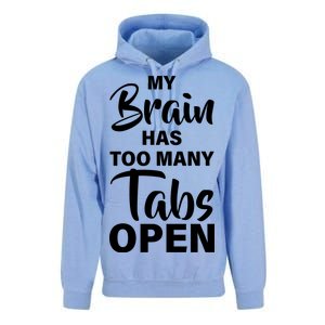 My brain has too many tabs open Unisex Surf Hoodie