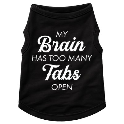 My Brain Has Too Many Tabs Open Funny Nerd Doggie Tank