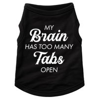 My Brain Has Too Many Tabs Open Funny Nerd Doggie Tank