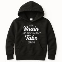 My Brain Has Too Many Tabs Open Funny Nerd Kids Hoodie