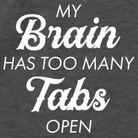 My Brain Has Too Many Tabs Open Funny Nerd Vector Backpack