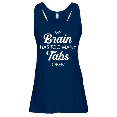 My Brain Has Too Many Tabs Open Funny Nerd Ladies Essential Flowy Tank