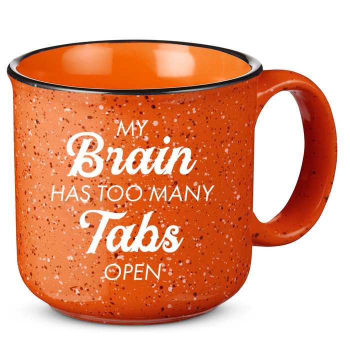 My Brain Has Too Many Tabs Open Funny Nerd 15oz Campfire Ceramic Mug