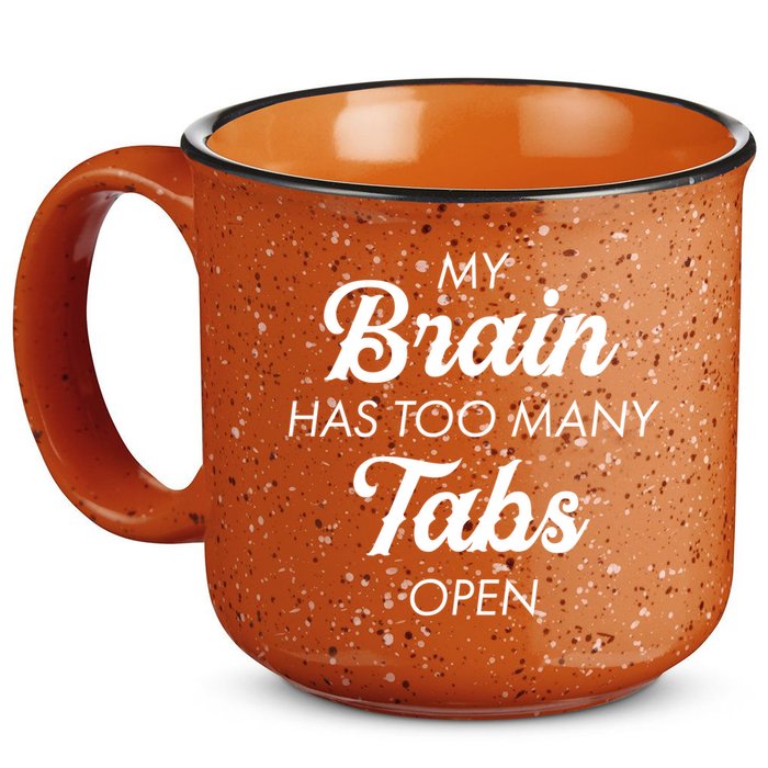 My Brain Has Too Many Tabs Open Funny Nerd 15oz Campfire Ceramic Mug