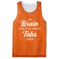 My Brain Has Too Many Tabs Open Funny Nerd Mesh Reversible Basketball Jersey Tank
