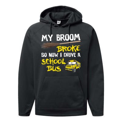 My Broom Broke Drive School Bus Performance Fleece Hoodie