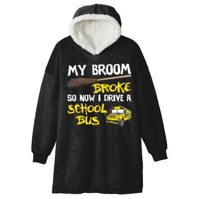 My Broom Broke Drive School Bus Hooded Wearable Blanket