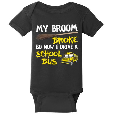 My Broom Broke Drive School Bus Baby Bodysuit