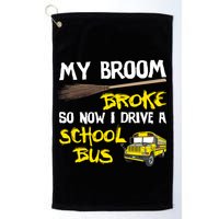 My Broom Broke Drive School Bus Golf Towel