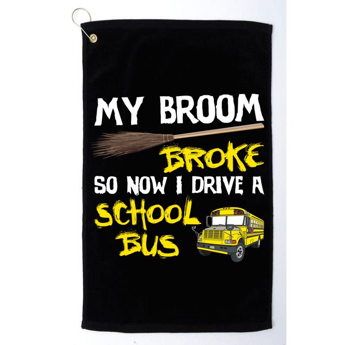 My Broom Broke Drive School Bus Golf Towel