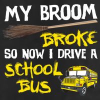 My Broom Broke Drive School Bus Golf Towel