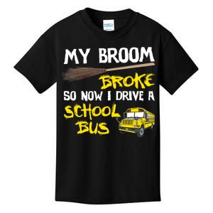 My Broom Broke Drive School Bus Kids T-Shirt