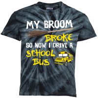 My Broom Broke Drive School Bus Kids Tie-Dye T-Shirt