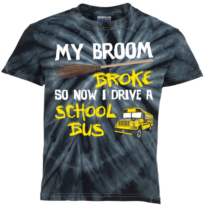 My Broom Broke Drive School Bus Kids Tie-Dye T-Shirt