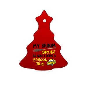 My Broom Broke Drive School Bus Ceramic Tree Ornament