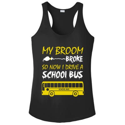 My Broom Broke So Now I Drive A School Bus Ladies PosiCharge Competitor Racerback Tank